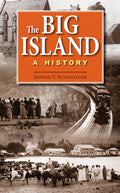 Big Island: A History