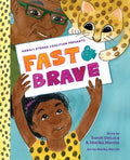 Fast & Brave