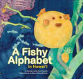 Fishy Alphabet in Hawai‘i, A