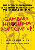 Gambare Hiroshima—Don’t Give Up!