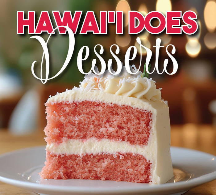 Hawaii Does Desserts
