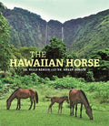 Hawaiian Horse, The