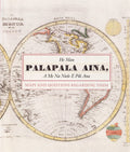 He Mau Palapala Aina: Maps and the Questions Regarding Them
