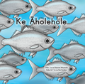 Ke Āholehole