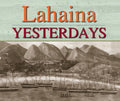 Lahaina Yesterdays
