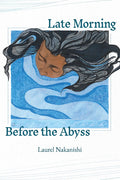 Late Morning Before the Abyss