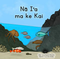 Nā Iʻa ma ke Kai