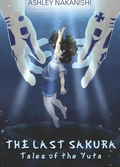 The Last Sakura: Tales of the Yuta