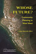 Whose Future?: Community Planning in West Maui